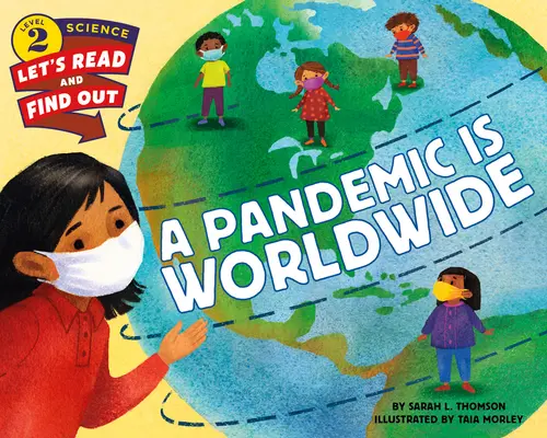 Une pandémie mondiale - A Pandemic Is Worldwide