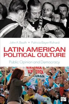 Culture politique latino-américaine : Opinion publique et démocratie - Latin American Political Culture: Public Opinion and Democracy