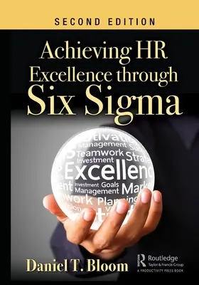 Atteindre l'excellence en matière de ressources humaines grâce à Six Sigma - Achieving HR Excellence through Six Sigma