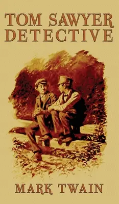 Tom Sawyer, détective - Tom Sawyer, Detective