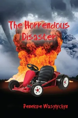 L'horrible catastrophe - The Horrendous Disaster