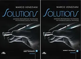 SOLUTIONS - Techniques de restauration adhésive Procédures chirurgicales restauratrices et intégrées - SOLUTIONS - Adhesive restoration techniques restorative and integrated surgical procedures