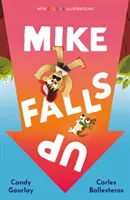 Mike tombe - Mike Falls Up