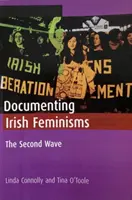 Documenter les féminismes irlandais : La deuxième vague - Documenting Irish Feminisms: The Second Wave