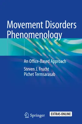 Phénoménologie des troubles du mouvement : Une approche en cabinet - Movement Disorders Phenomenology: An Office-Based Approach