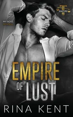 Empire de la luxure : une romance d'ennemis avec avantages - Empire of Lust: An Enemies with Benefits Romance