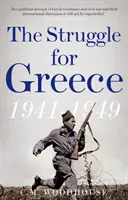 Lutte pour la Grèce, 1941-1949 - Struggle for Greece, 1941-1949