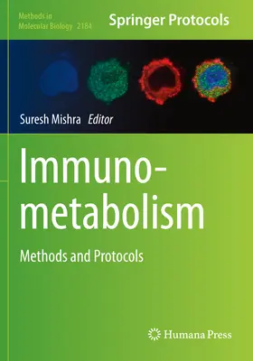 Immunométabolisme : Méthodes et protocoles - Immunometabolism: Methods and Protocols