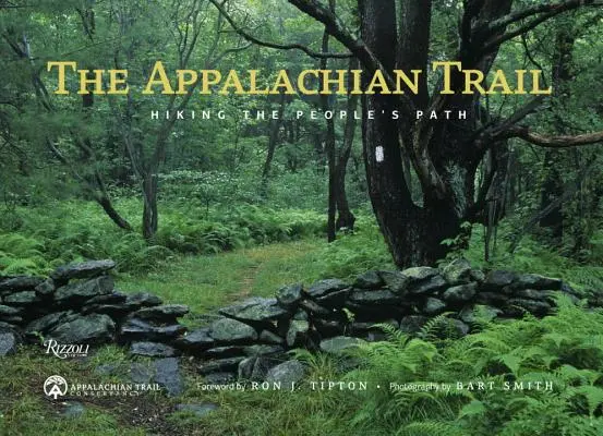 Le sentier des Appalaches : Randonnée sur le sentier du peuple - The Appalachian Trail: Hiking the People's Path