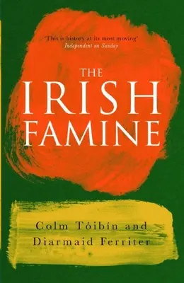 La famine irlandaise : Un documentaire - The Irish Famine: A Documentary