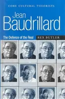 Jean Baudrillard : La défense du réel - Jean Baudrillard: The Defence of the Real