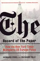 Record of the Paper - The New York Times on US Foreign Policy and International Law, 1954-2004 (en anglais) - Record of the Paper - The New York Times on US Foreign Policy and International Law,1954-2004