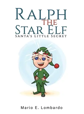 Ralph l'elfe étoilé - Ralph the Star Elf