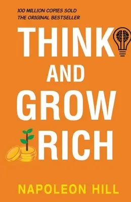 Pensez et devenez riche - Think and Grow Rich