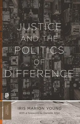 Justice et politique de la différence - Justice and the Politics of Difference