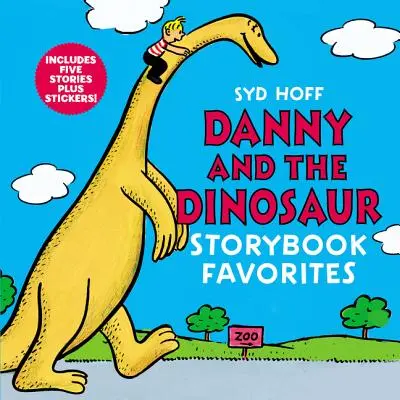 Danny et le dinosaure : 5 histoires et des autocollants ! - Danny and the Dinosaur Storybook Favorites: Includes 5 Stories Plus Stickers!