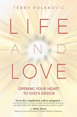 La vie et l'amour : Ouvrir son cœur au dessein de Dieu - Life and Love: Opening Your Heart to God's Design