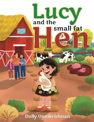 Lucy et la petite poule grasse - Lucy and the Small Fat Hen
