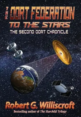 La Fédération d'Oort : Vers les étoiles : La deuxième chronique d'Oort - The Oort Federation: To the Stars: The Second Oort Chronicle