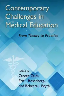 Les défis contemporains de l'éducation médicale : De la théorie à la pratique - Contemporary Challenges in Medical Education: From Theory to Practice