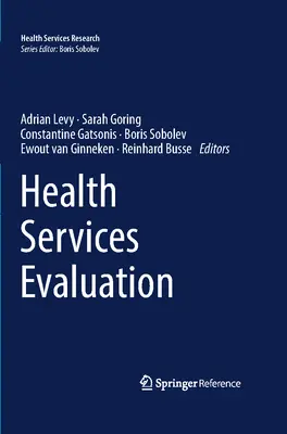 Évaluation des services de santé - Health Services Evaluation