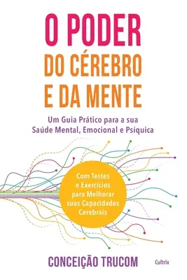 Le pouvoir du cerveau et de l'esprit - O Poder do Crebro e da Mente