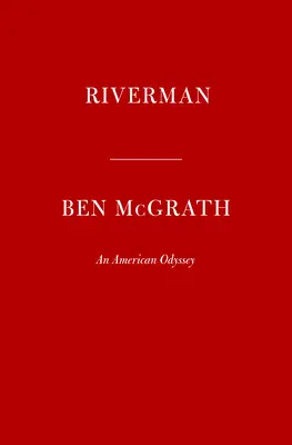 Riverman : une odyssée américaine - Riverman: An American Odyssey