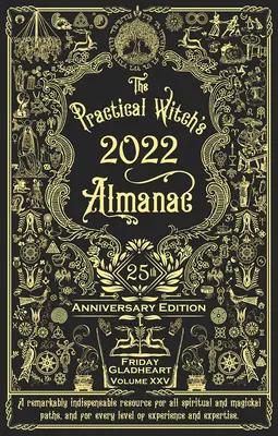 Practical Witch's Almanac 2022 : Édition du 25e anniversaire - Practical Witch's Almanac 2022: 25th Anniversary Edition