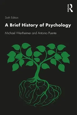 Une brève histoire de la psychologie - A Brief History of Psychology