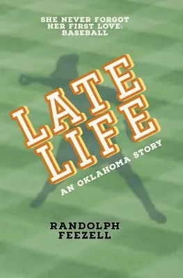 La fin de la vie : Une histoire d'Oklahoma - Late Life: An Oklahoma Story