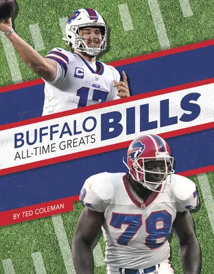 Buffalo Bills - Les grands de l'histoire - Buffalo Bills All-Time Greats