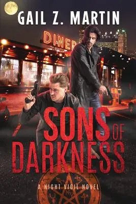 Les fils des ténèbres : Un roman de la Veille Nocturne - Sons of Darkness: A Night Vigil Novel