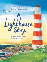 L'histoire du phare - Lighthouse Story