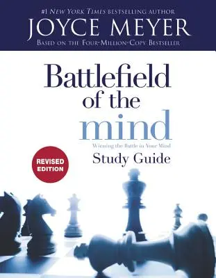 Guide d'étude du champ de bataille de l'esprit : Gagner la bataille de l'esprit - Battlefield of the Mind Study Guide: Winning the Battle in Your Mind