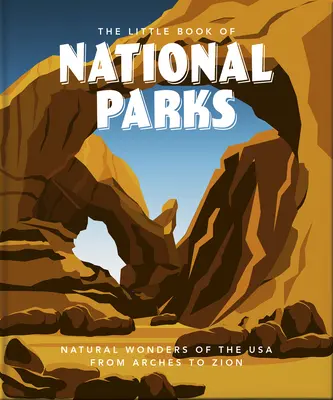 Le Petit Livre des Parcs Nationaux - The Little Book of National Parks