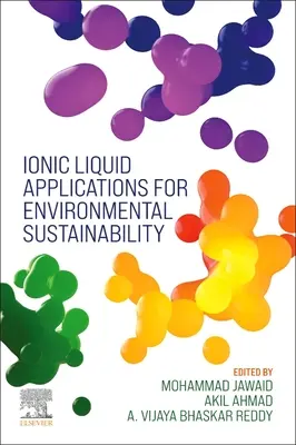 Technologies basées sur les liquides ioniques pour un environnement durable - Ionic Liquid-Based Technologies for Environmental Sustainability