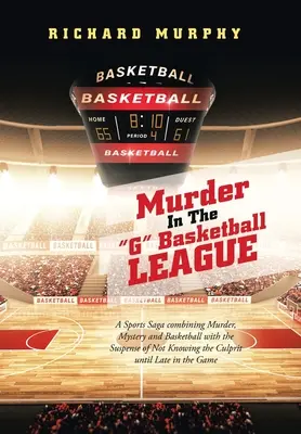 Meurtre dans la ligue de basket-ball G - Murder in the G Basketball League