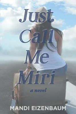 Appelez-moi Miri - Just Call Me Miri