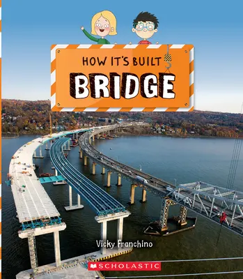 Pont (Comment c'est construit) - Bridge (How It's Built)