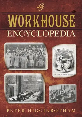 L'encyclopédie des hospices - The Workhouse Encyclopedia