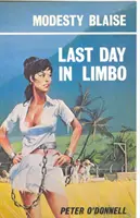 Dernier jour dans les limbes - (Modesty Blaise) (O'Donnell Peter (Critiques de livres)) - Last Day in Limbo - (Modesty Blaise) (O'Donnell Peter (Book Reviews))