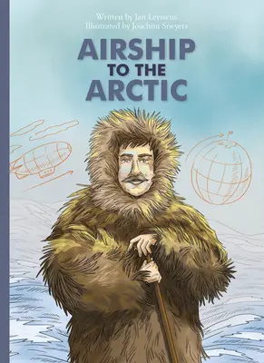 Dirigeable vers l'Arctique - Airship to the Arctic