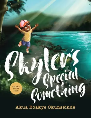 Le petit quelque chose de Skyler - Skyler's Special Something