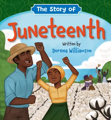 L'histoire de Juneteenth - The Story of Juneteenth