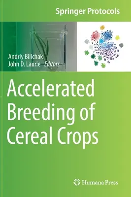 Sélection accélérée des cultures céréalières - Accelerated Breeding of Cereal Crops