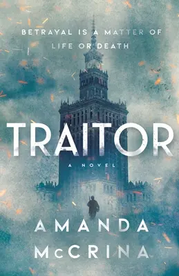 Traître : Un roman de la Seconde Guerre mondiale - Traitor: A Novel of World War II