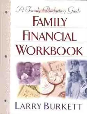 Cahier d'exercices financiers pour la famille : Un guide de budgétisation familiale - Family Financial Workbook: A Family Budgeting Guide