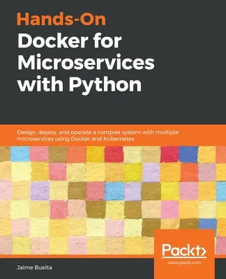 Docker pour les microservices avec Python - Hands-On Docker for Microservices with Python