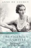 Les filles du vice-roi - Viceroy's Daughters