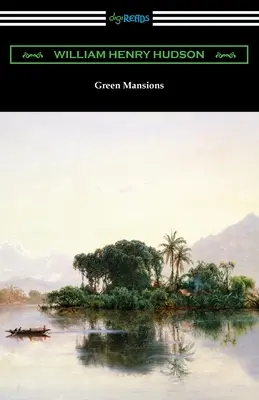 Les demeures vertes - Green Mansions